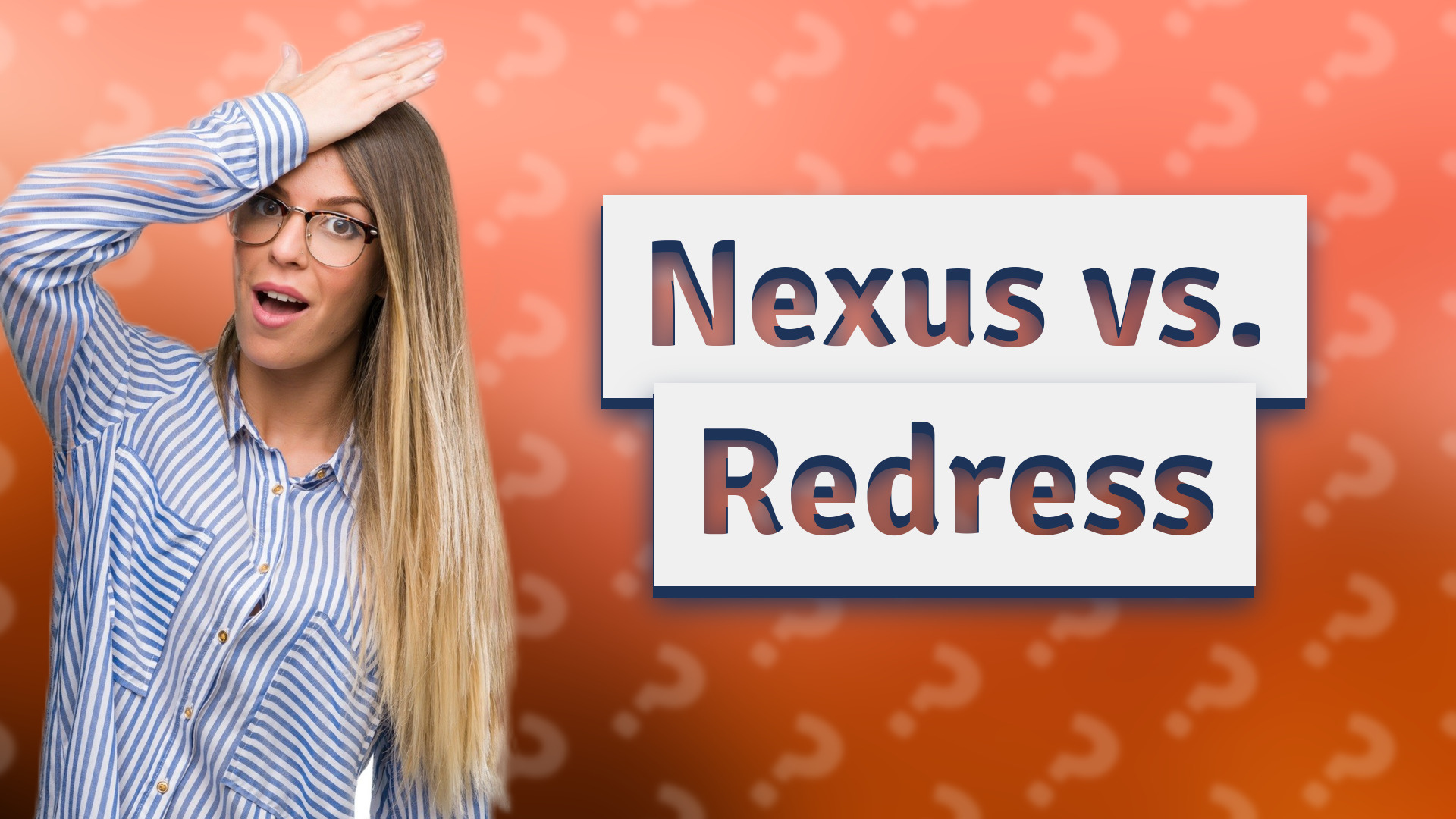 Nexus vs. Redress