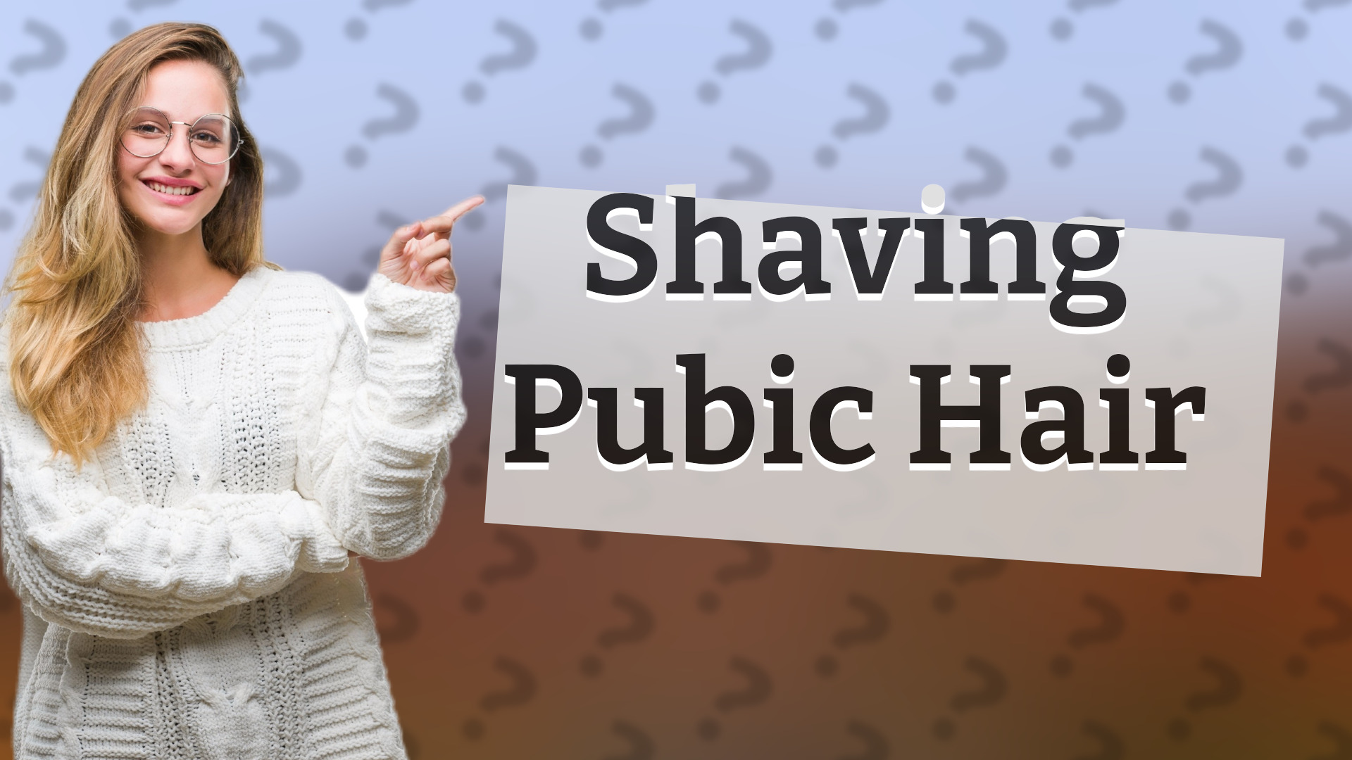 Shaving Pubic Hair