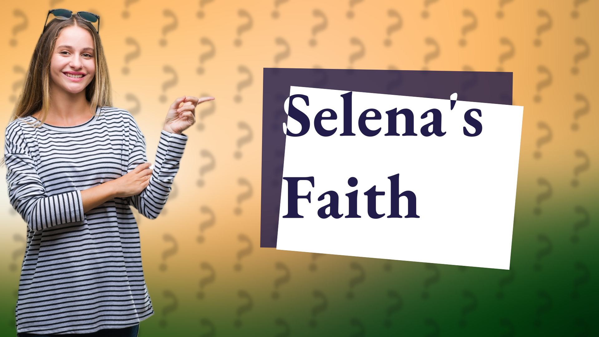 Selena's Faith