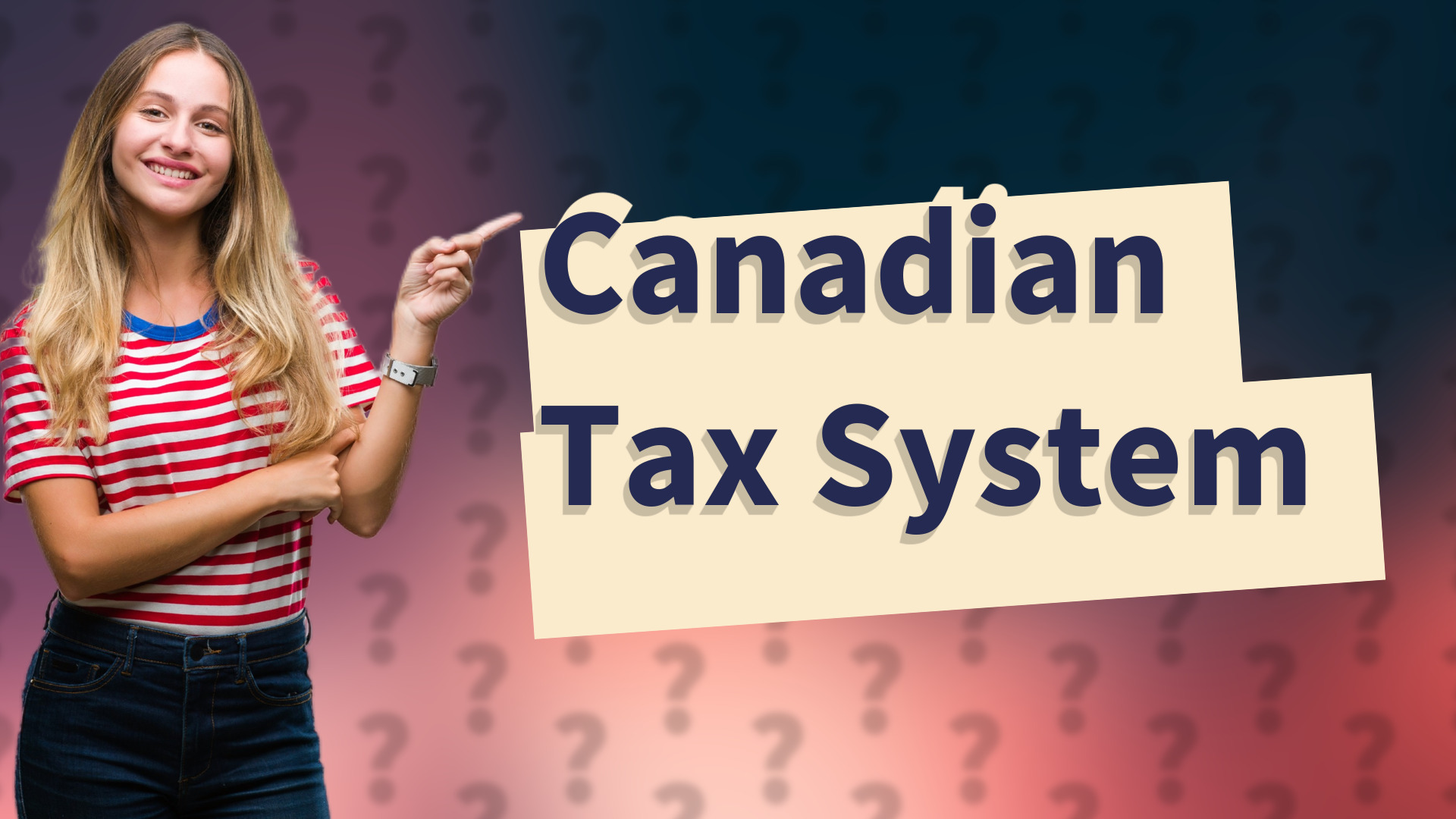 Canadian Tax System