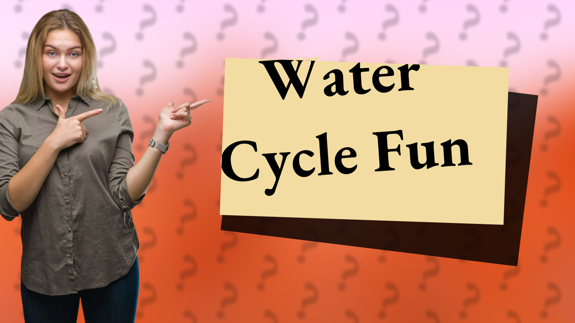 Water Cycle Fun