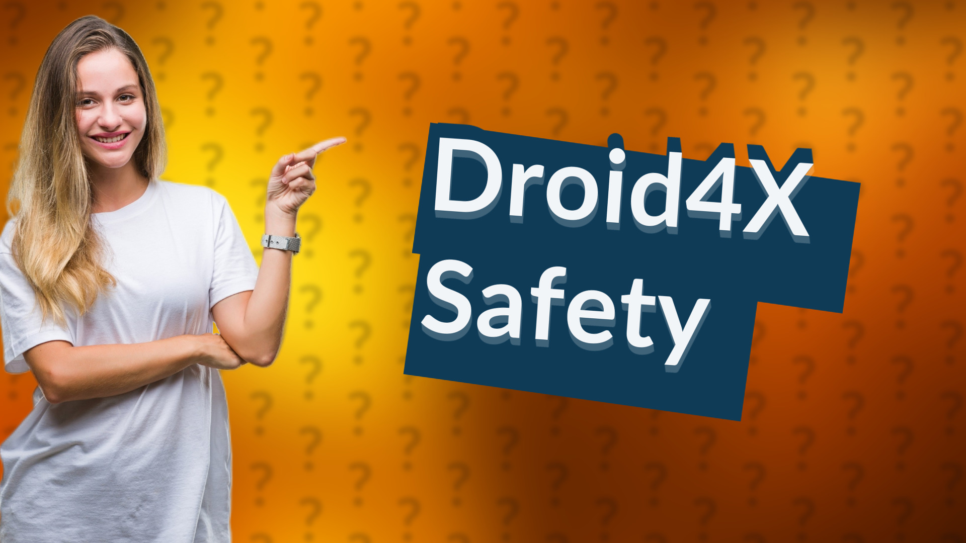 Droid4X Safety