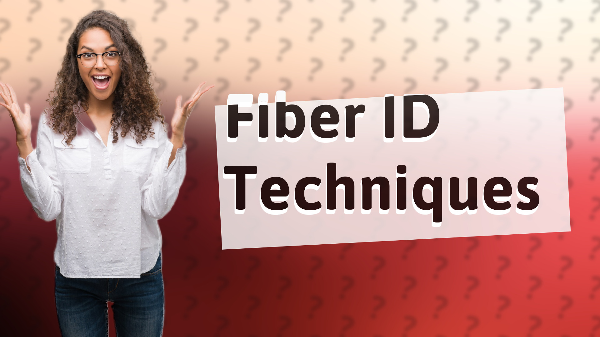 Fiber ID Techniques