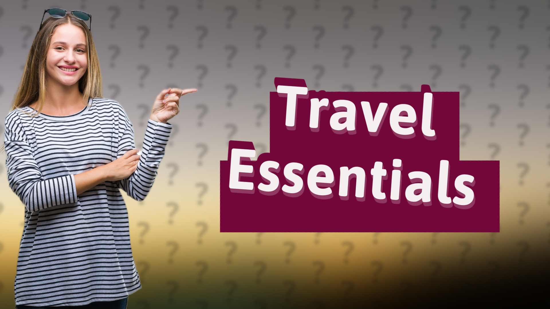 Travel Essentials
