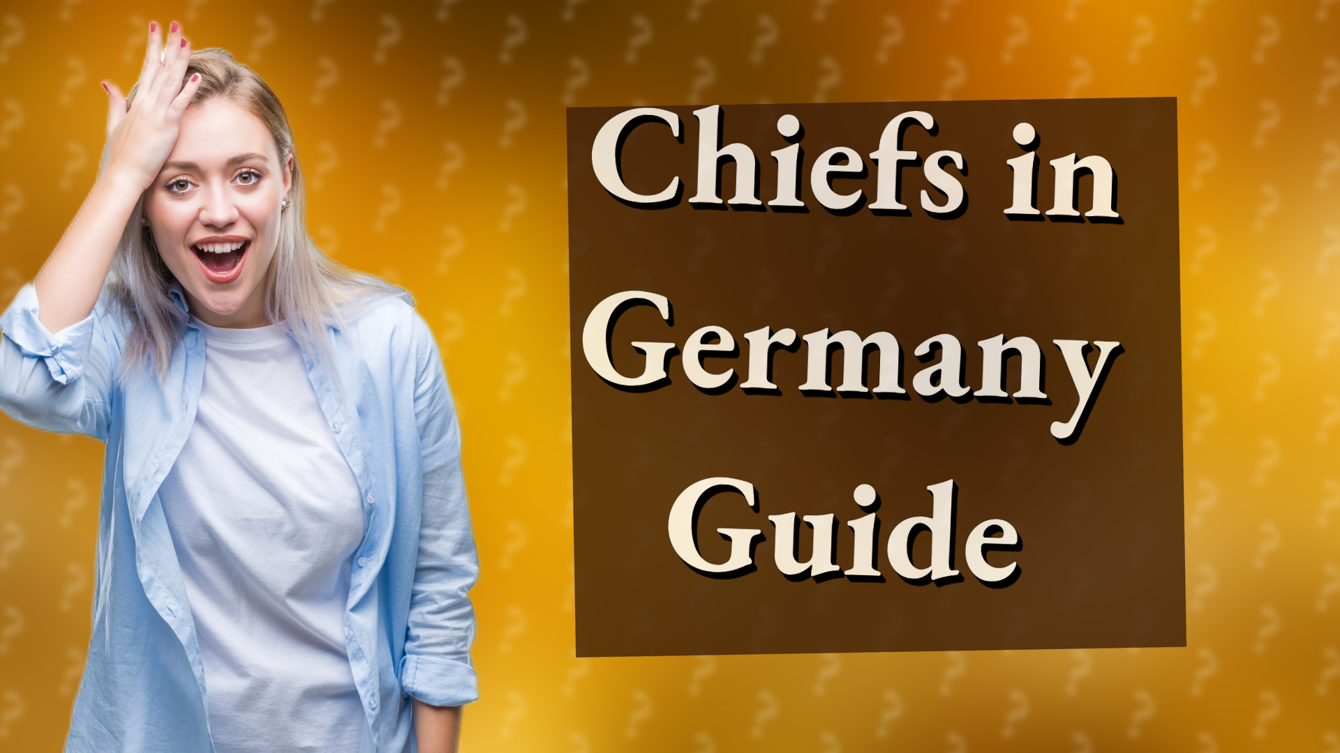 Chiefs in Germany Guide