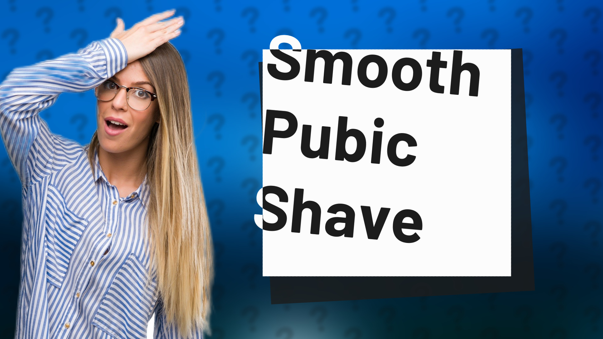 Smooth Pubic Shave