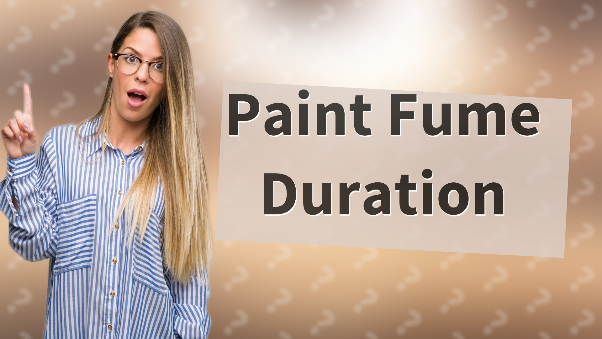 Paint Fume Duration