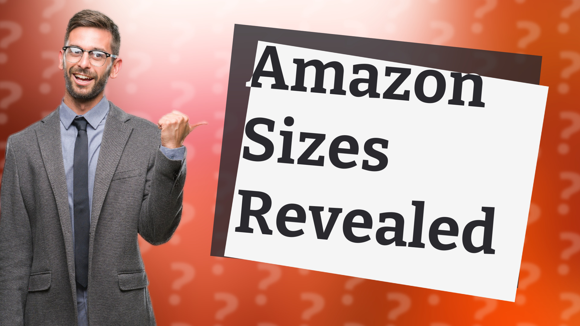 Amazon Sizes Revealed