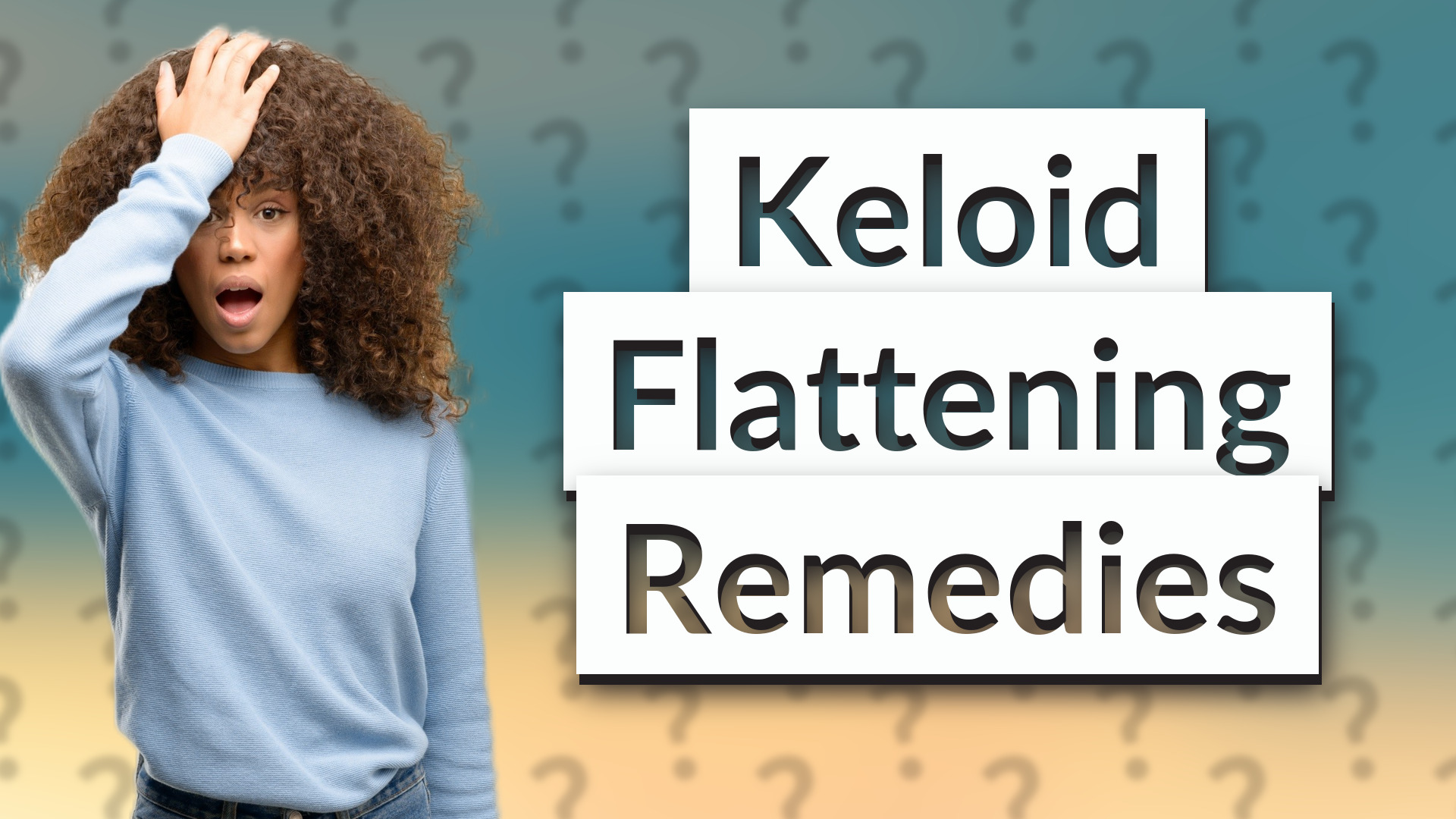 Keloid Flattening Remedies