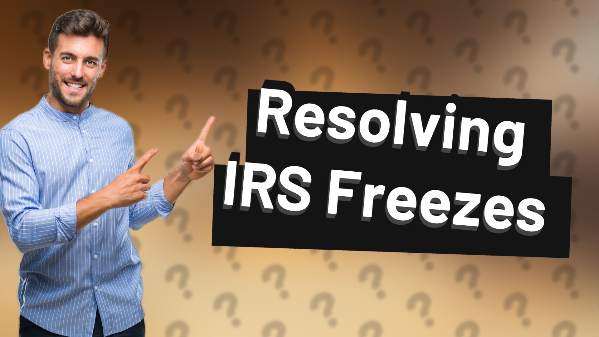 Resolving IRS Freezes