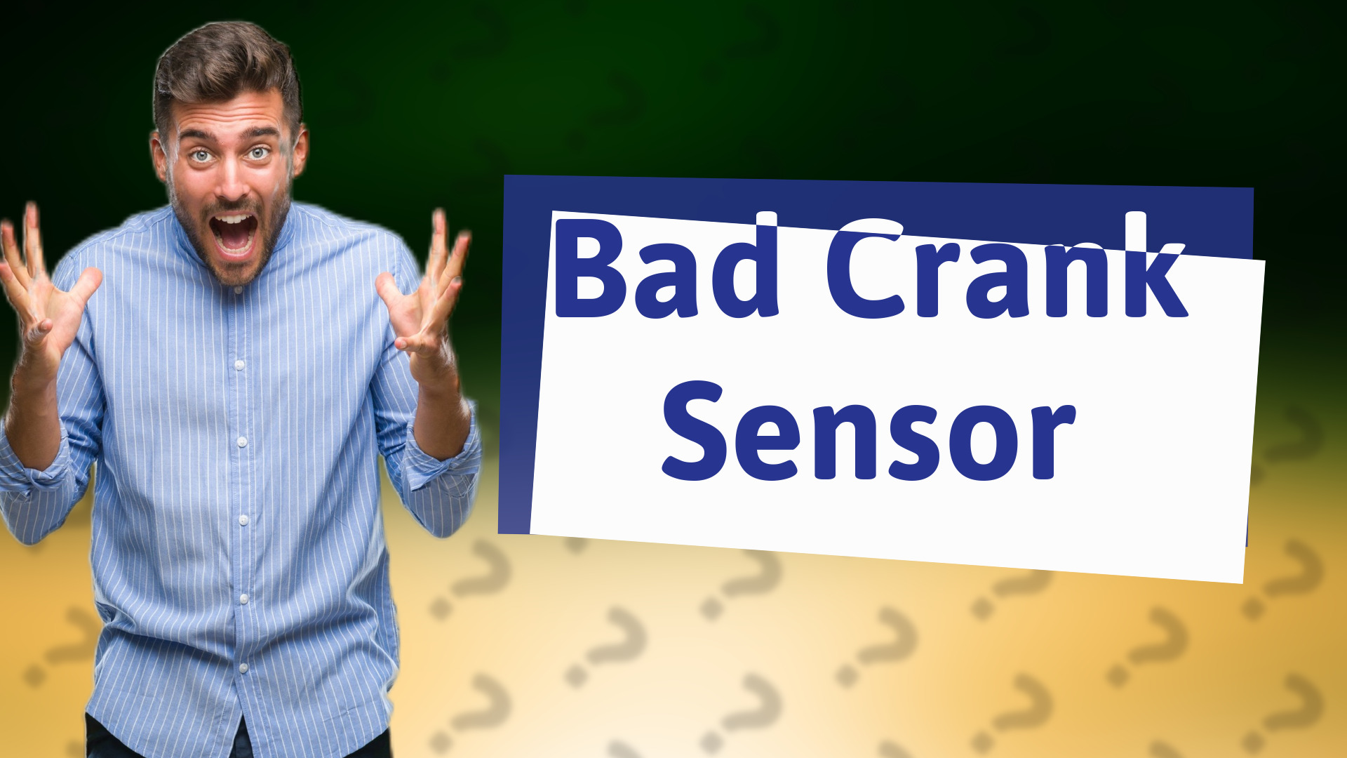 Bad Crank Sensor