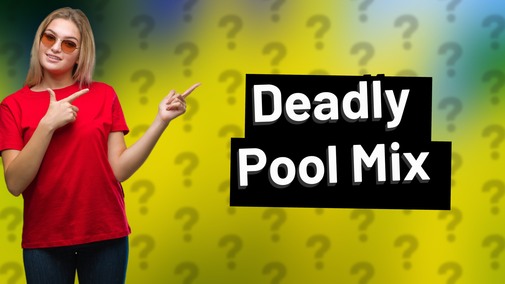 Deadly Pool Mix