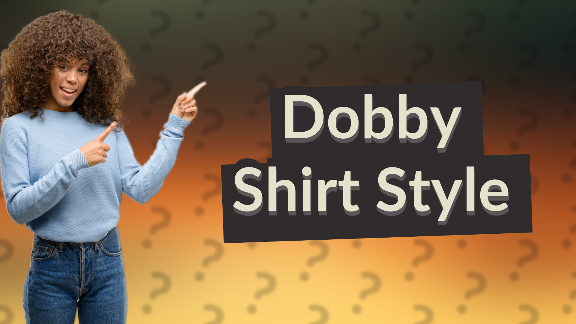Dobby Shirt Style