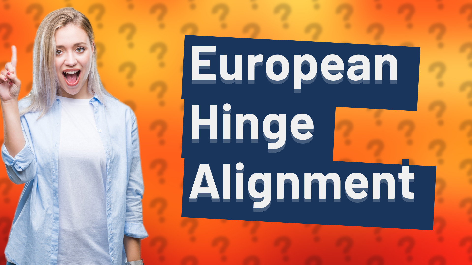 European Hinge Alignment