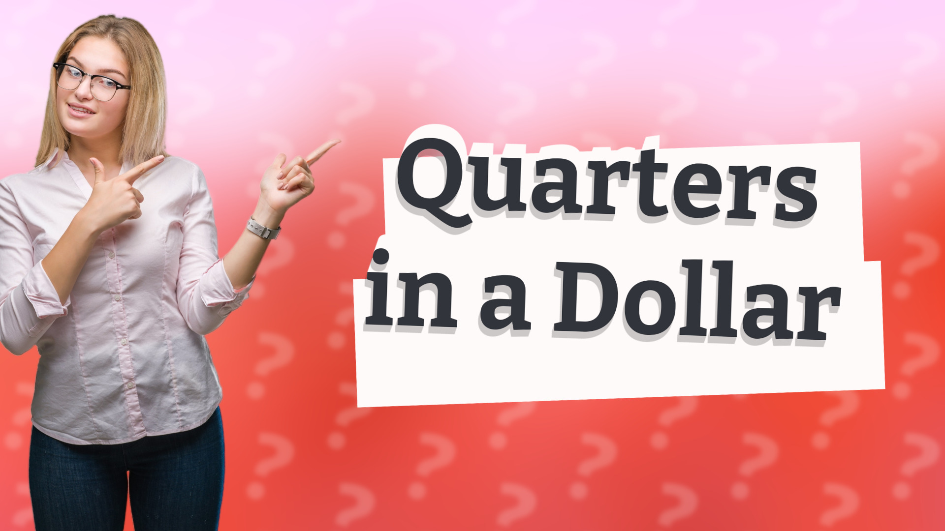 Quarters in a Dollar