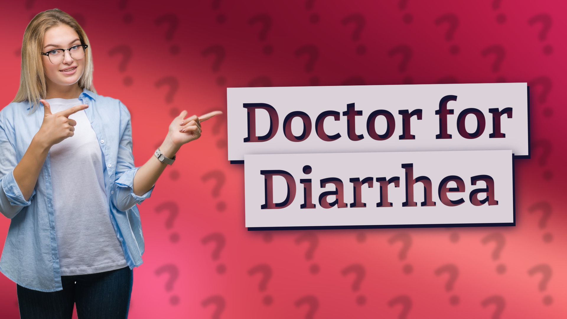 Doctor for Diarrhea