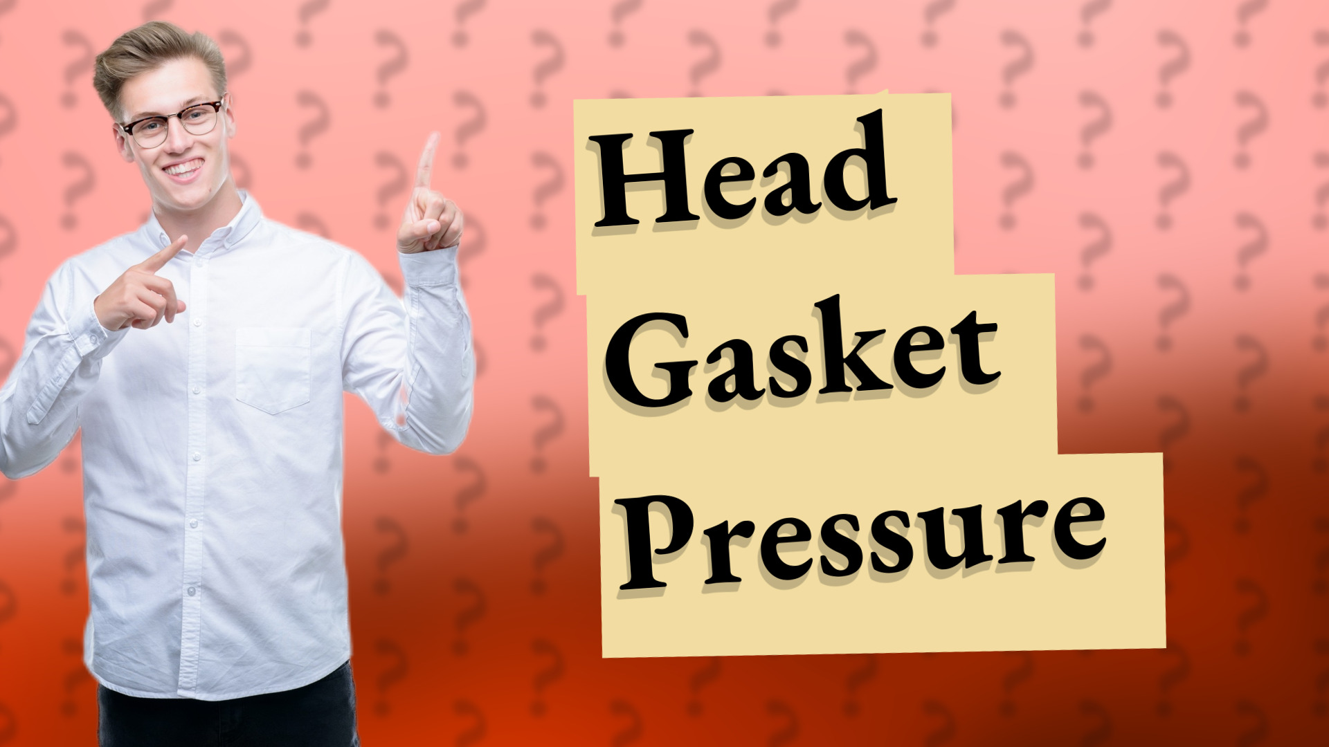Head Gasket Pressure