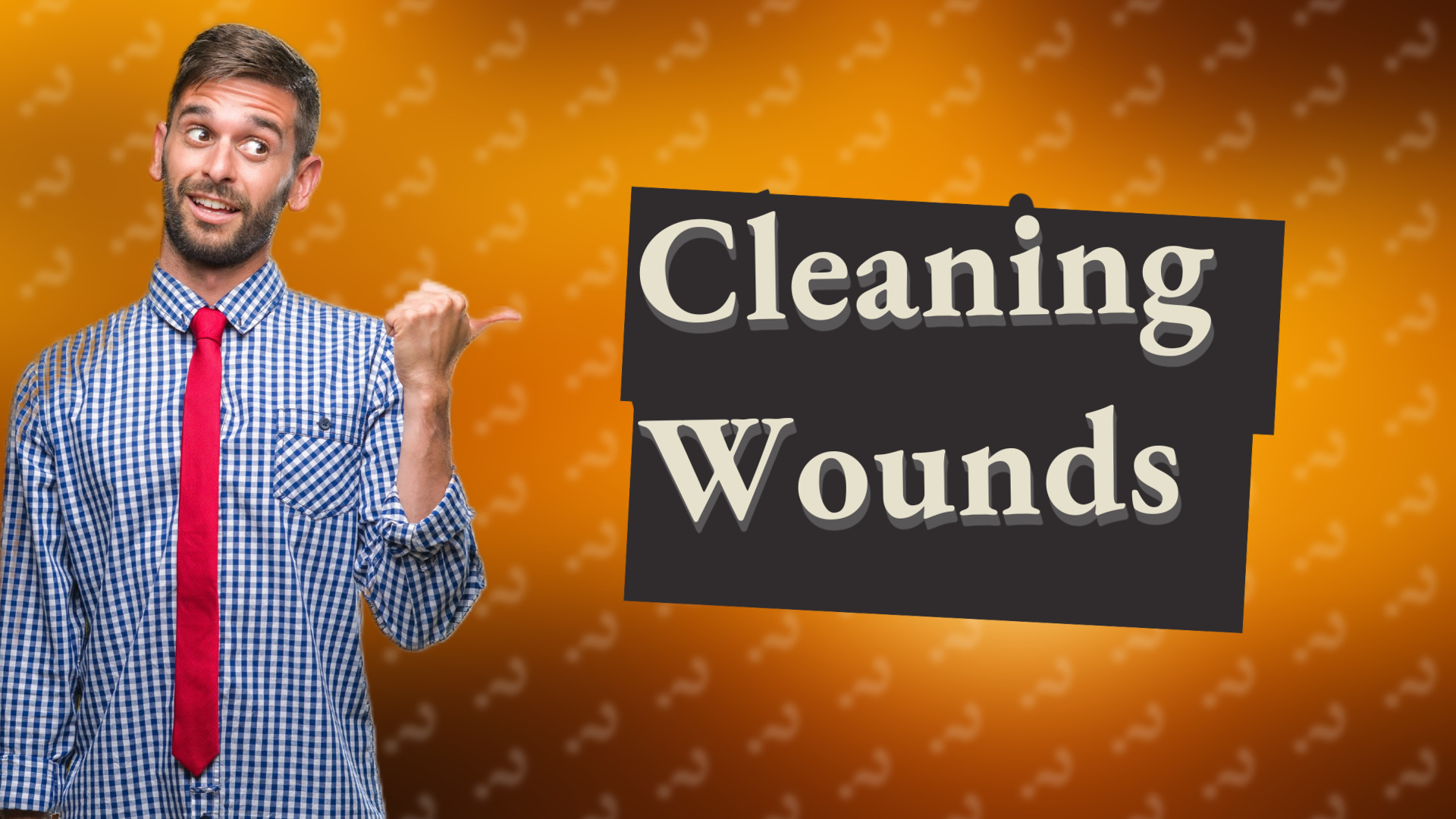 Cleaning Wounds