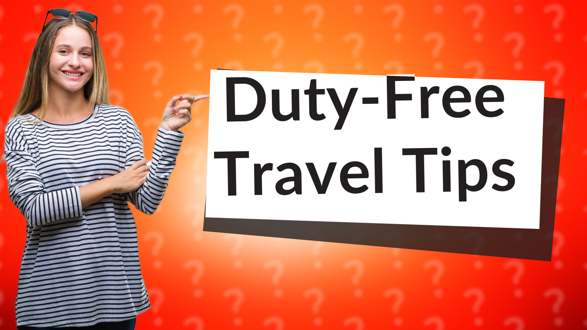 Duty-Free Travel Tips