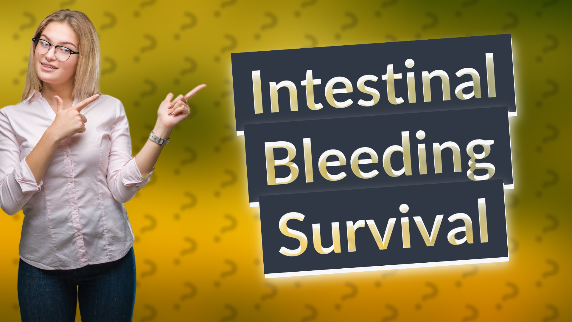 Intestinal Bleeding Survival