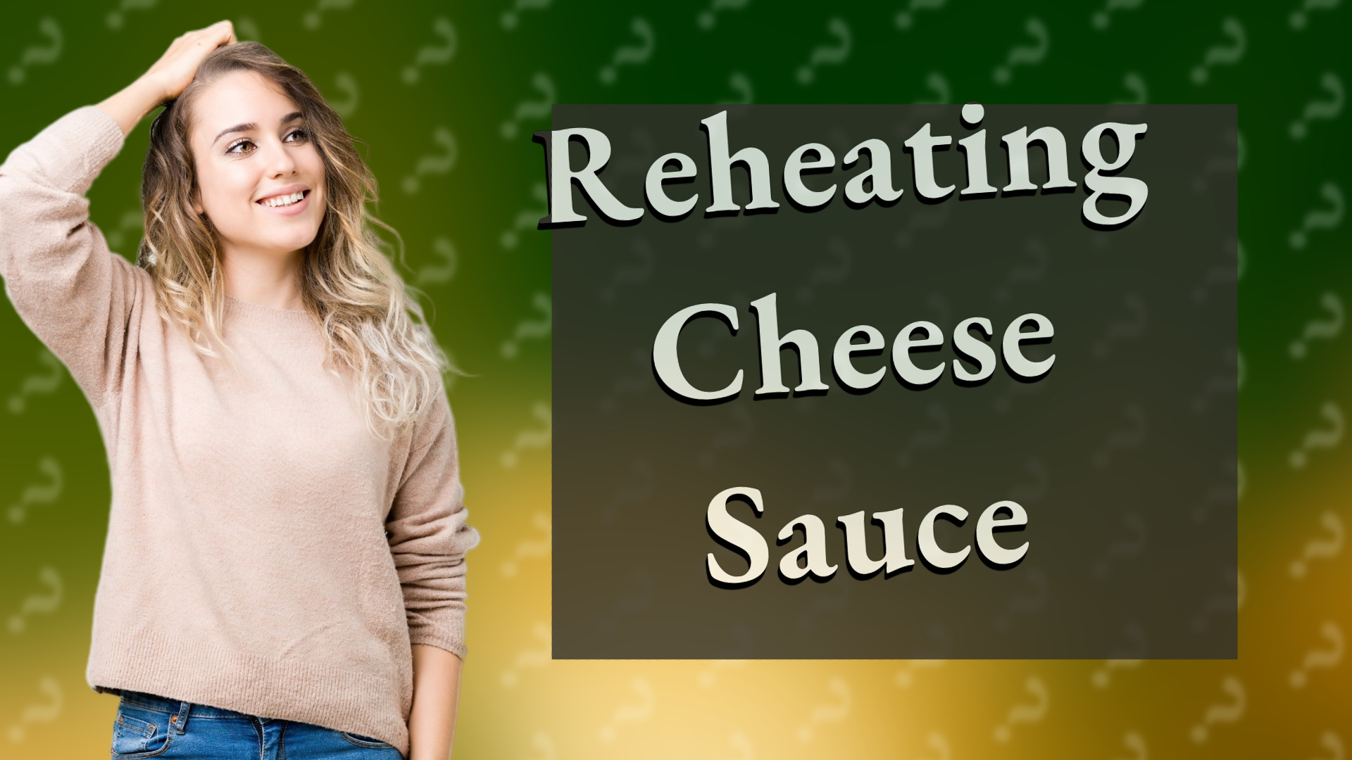 Reheating Cheese Sauce