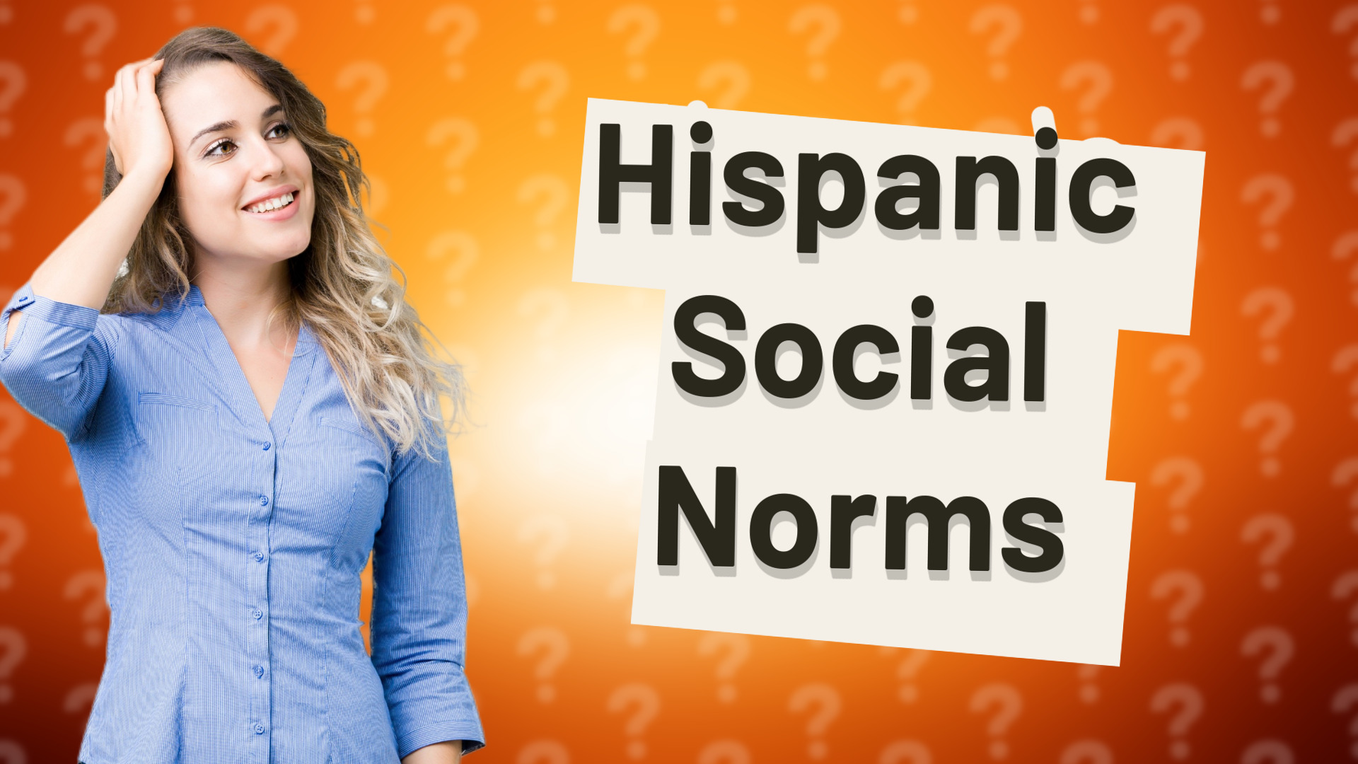 Hispanic Social Norms