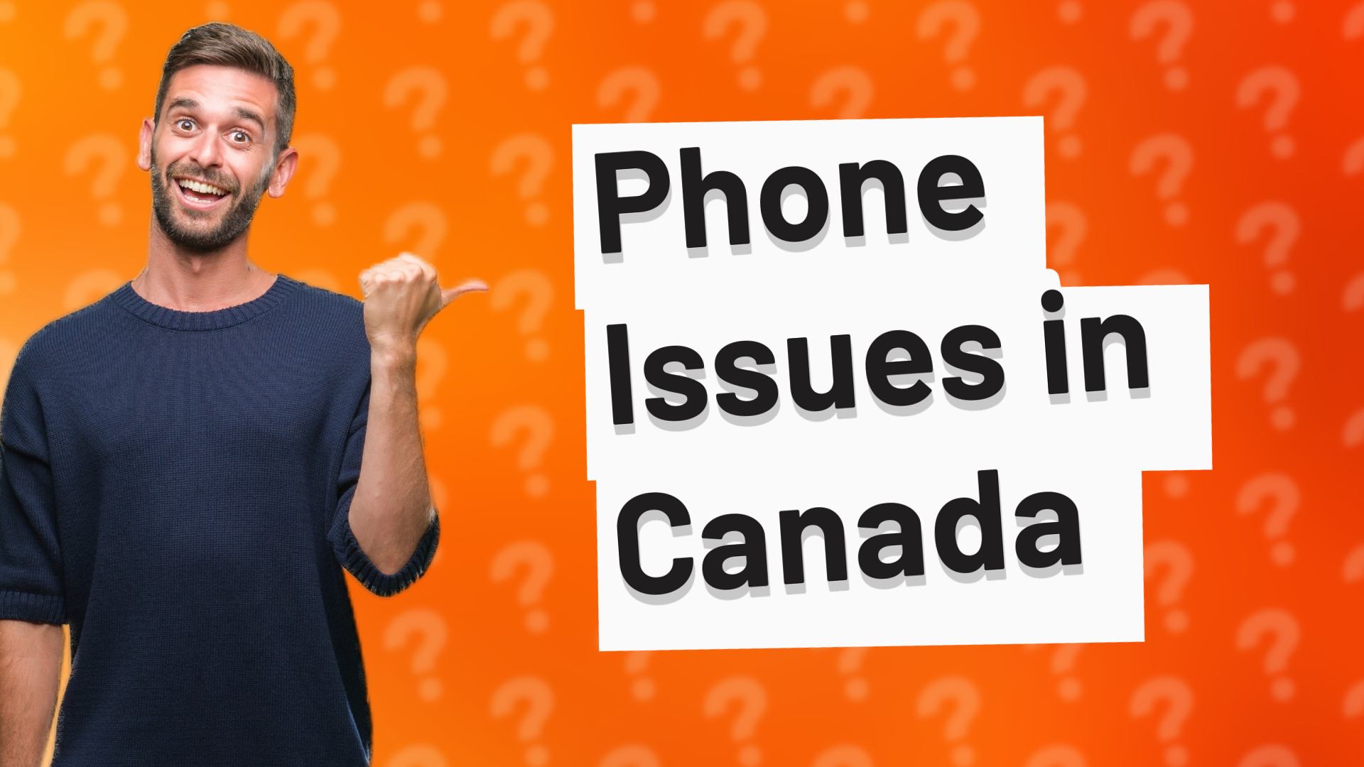 Phone Issues in Canada