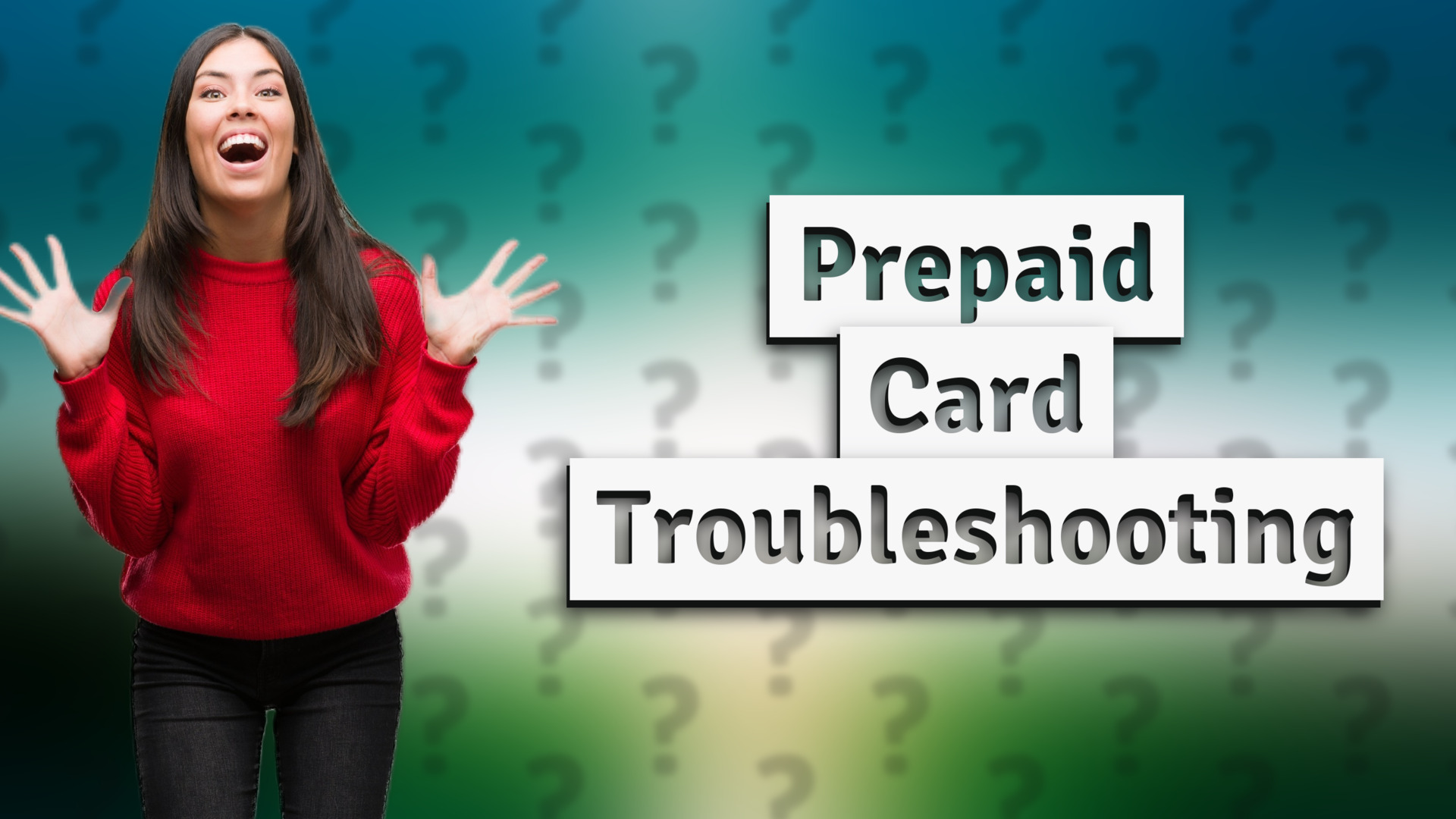 Prepaid Card Troubleshooting