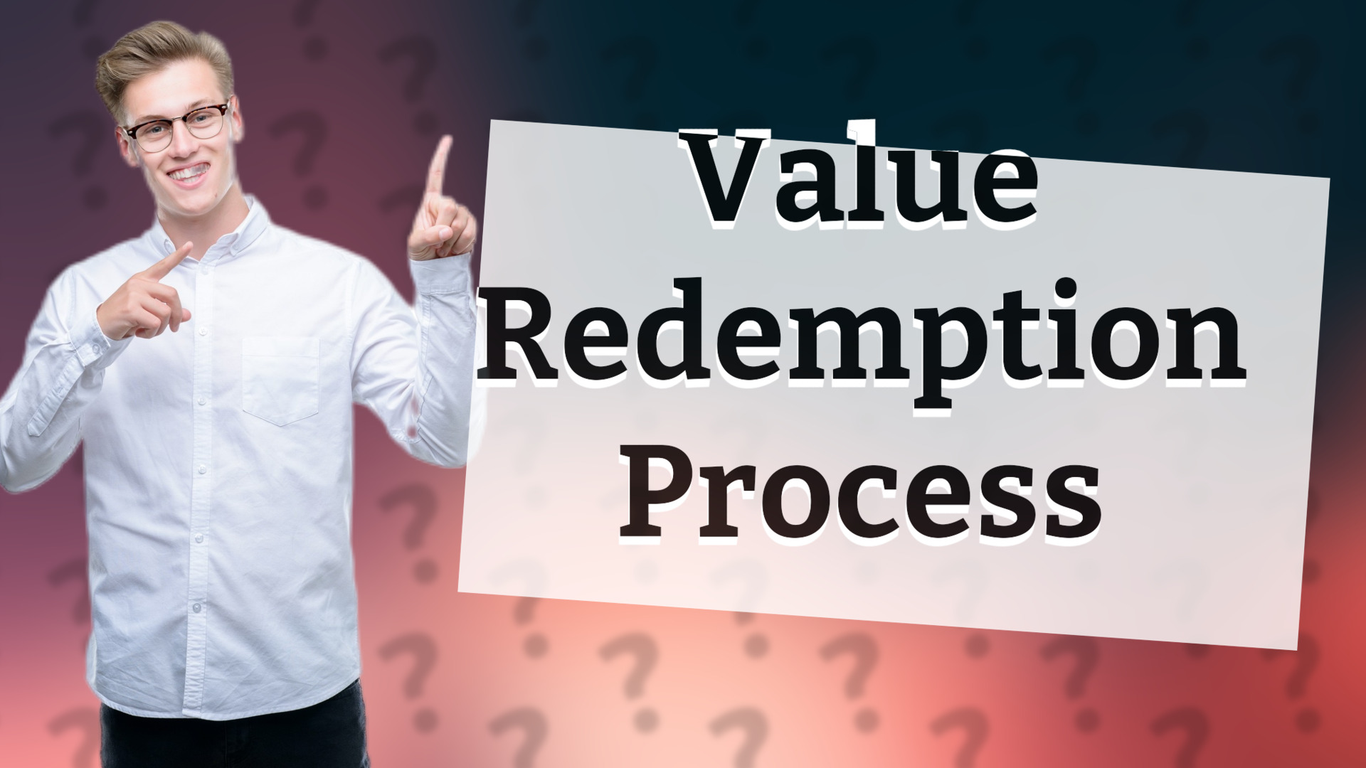 Value Redemption Process