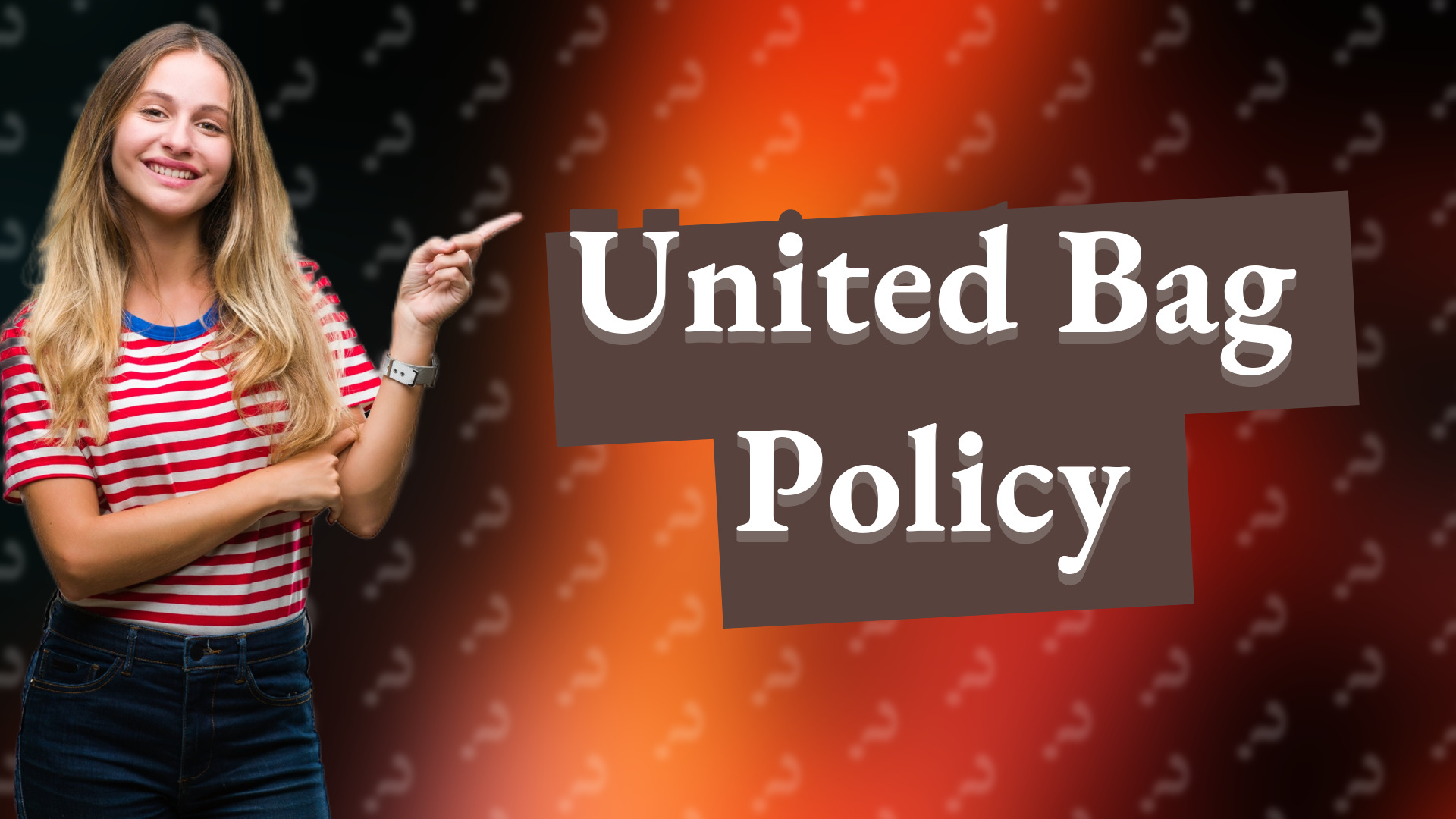 United Bag Policy
