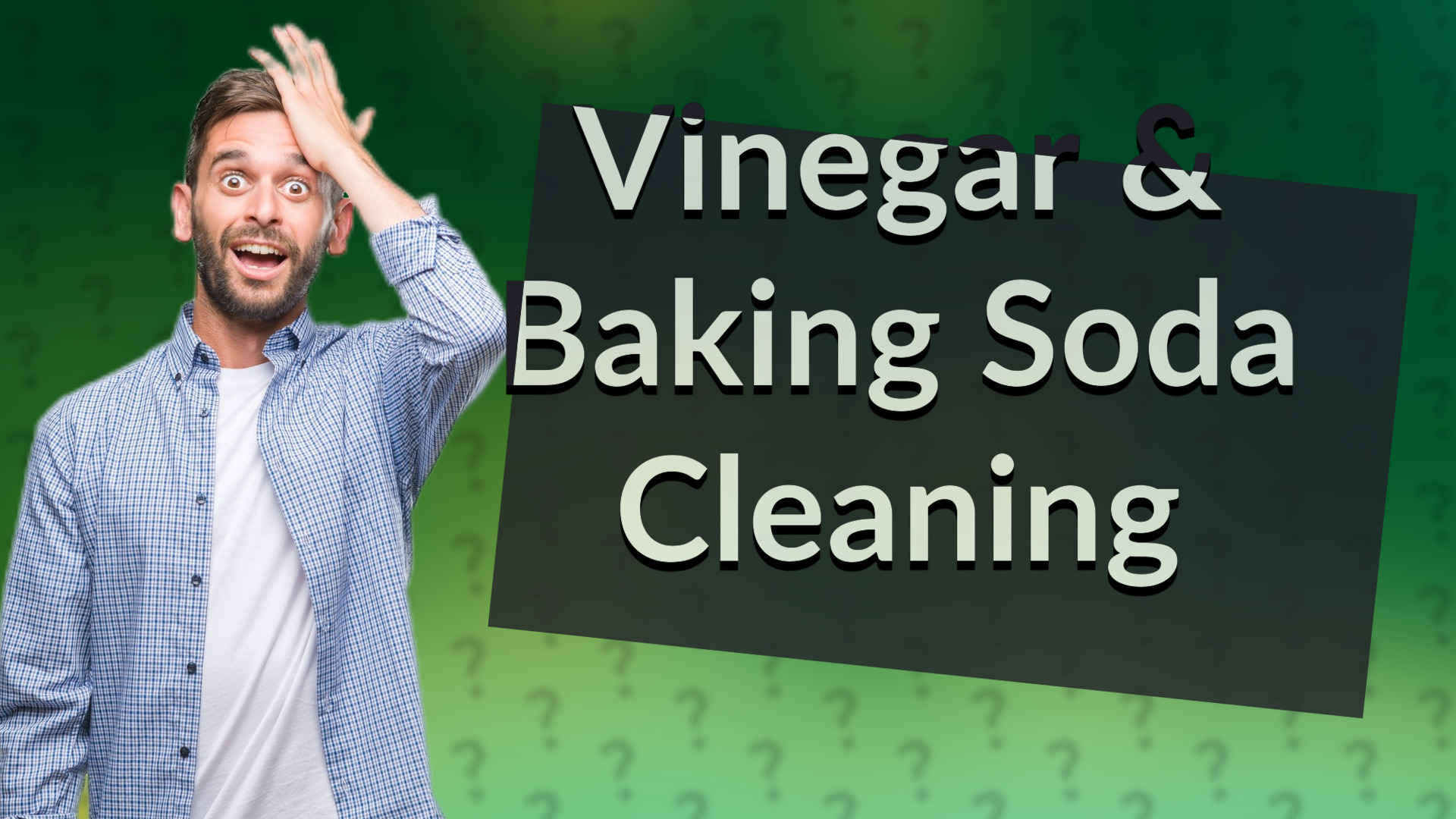 Vinegar & Baking Soda Cleaning