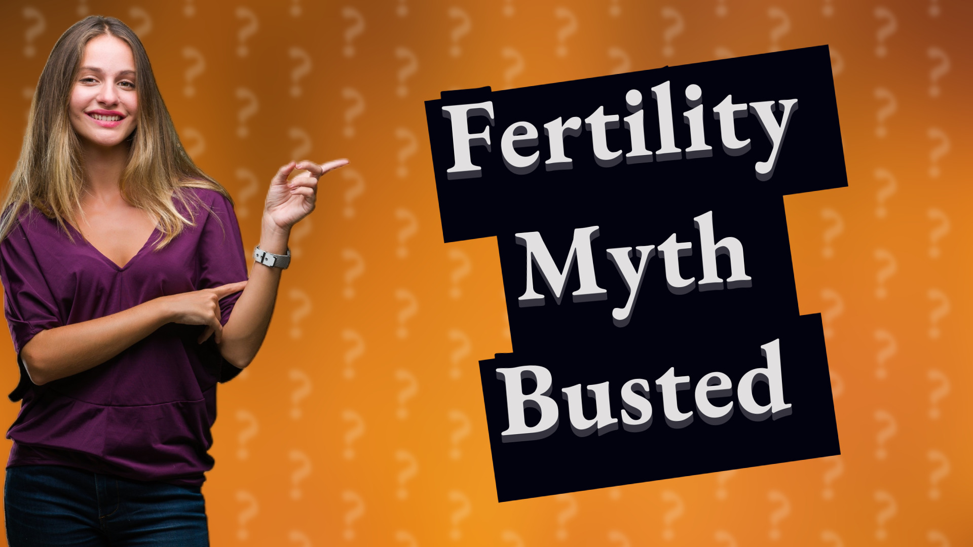 Fertility Myth Busted