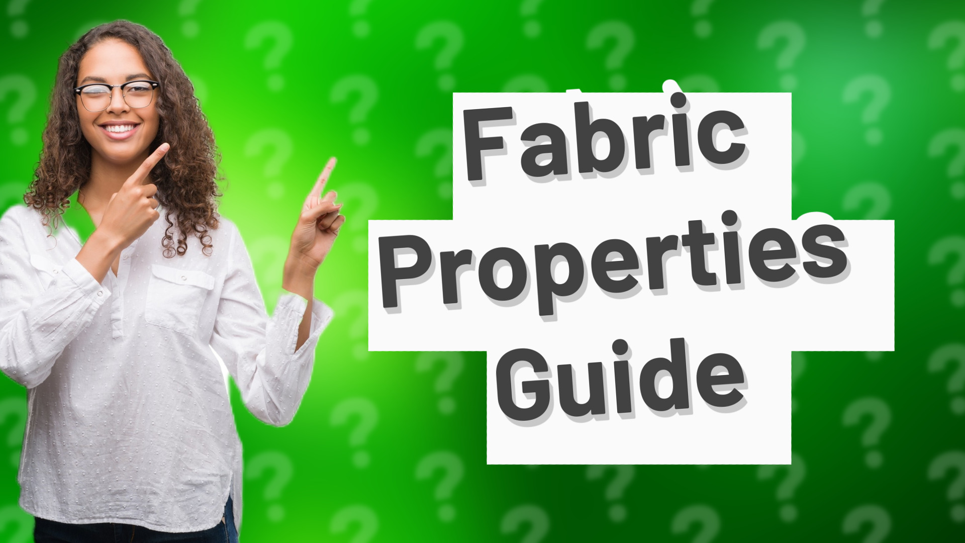 Fabric Properties Guide
