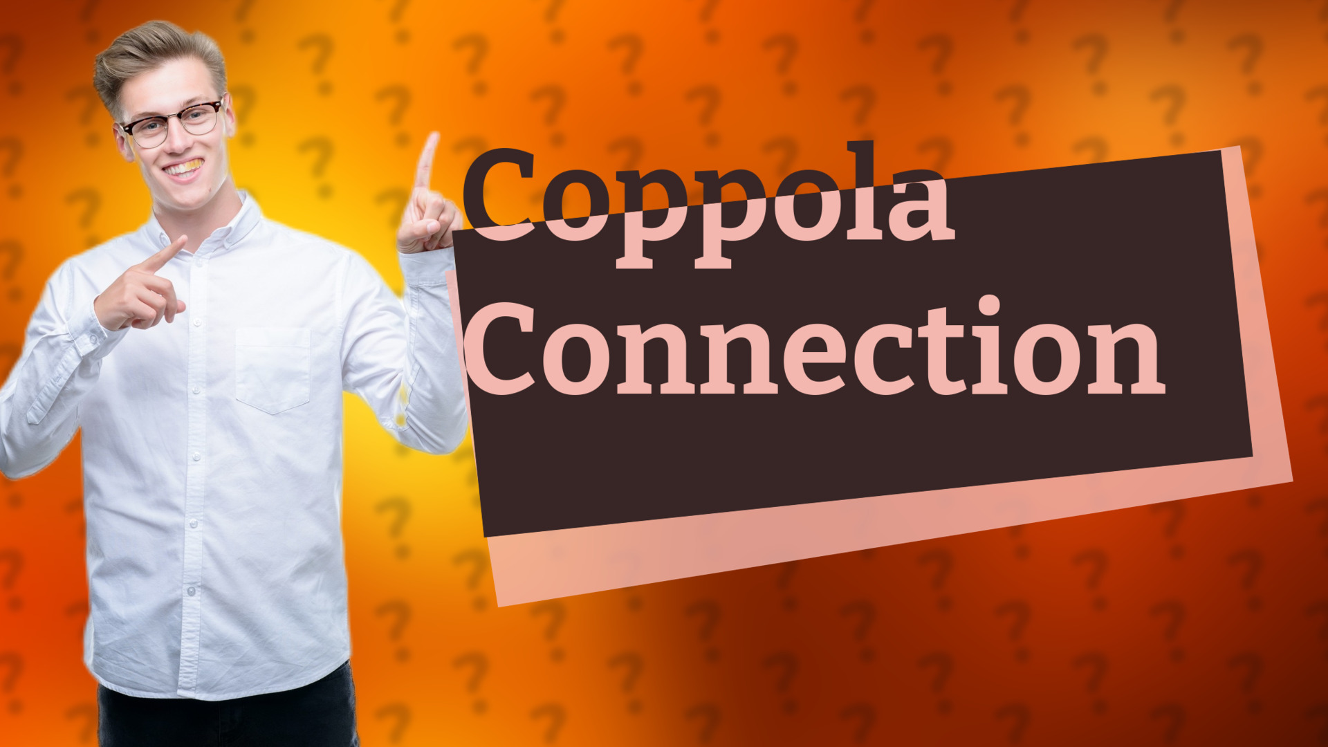 Coppola Connection