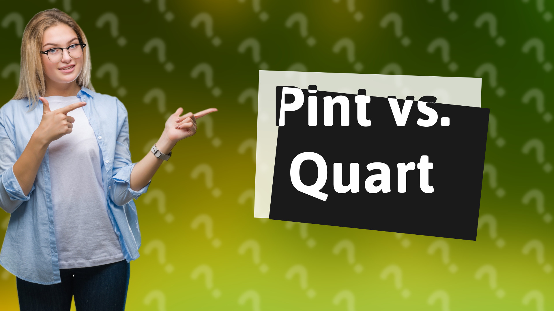 Pint vs. Quart