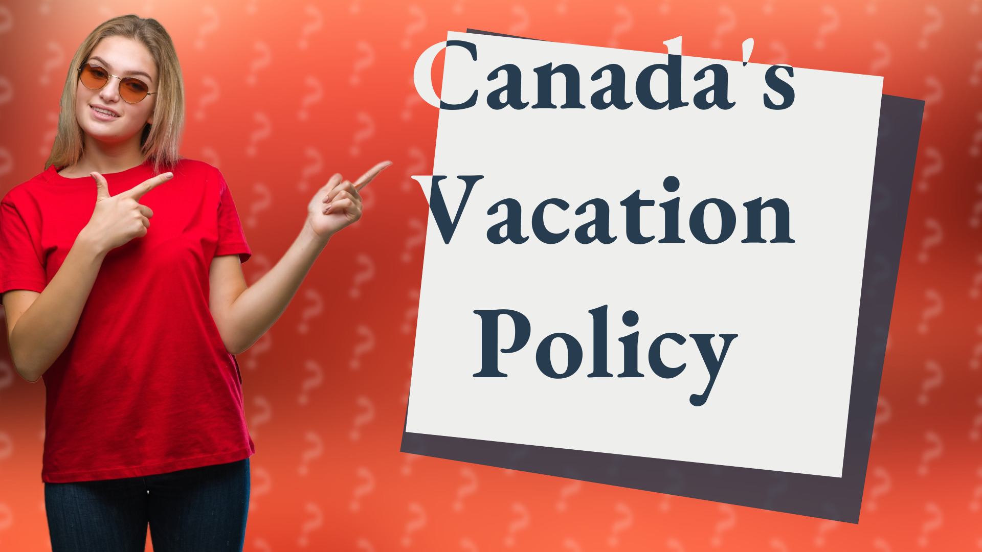 Canada's Vacation Policy