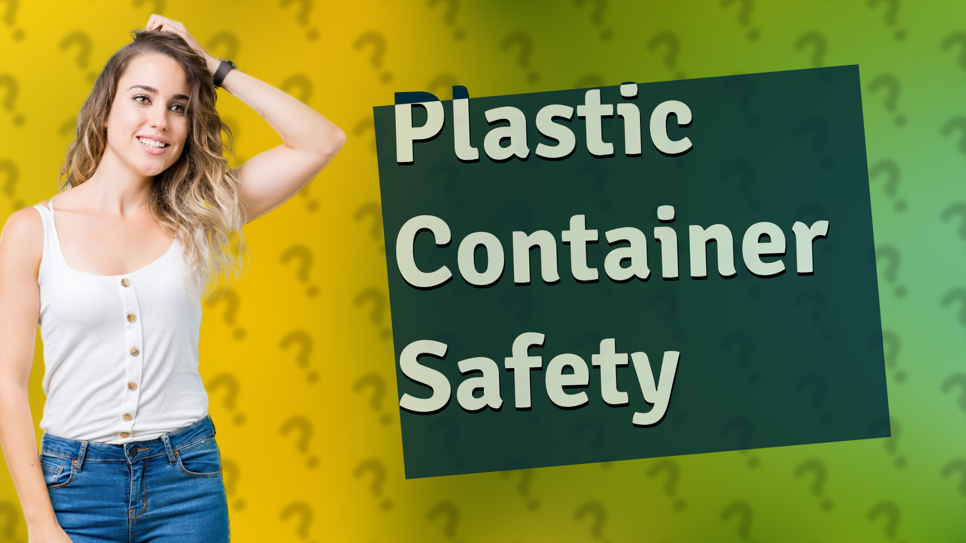 Plastic Container Safety