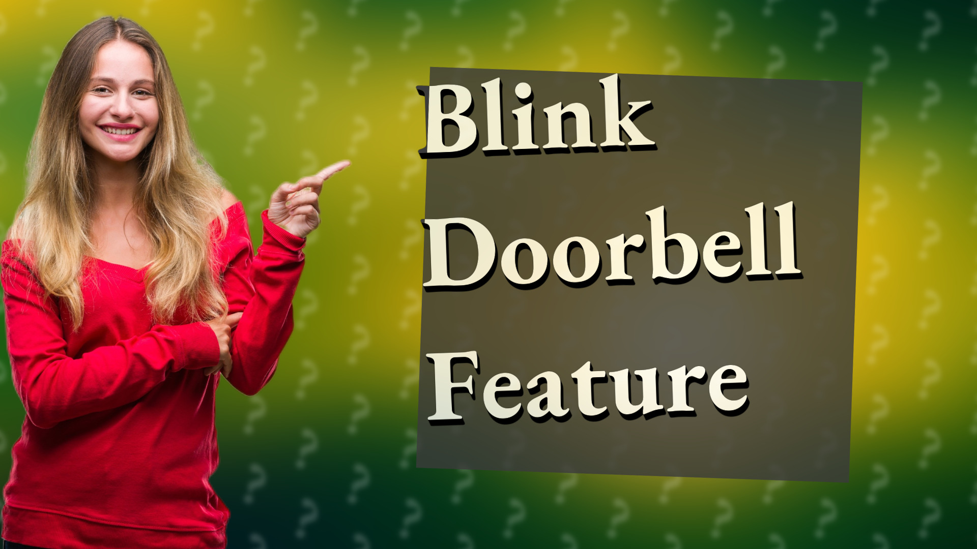 Blink Doorbell Feature