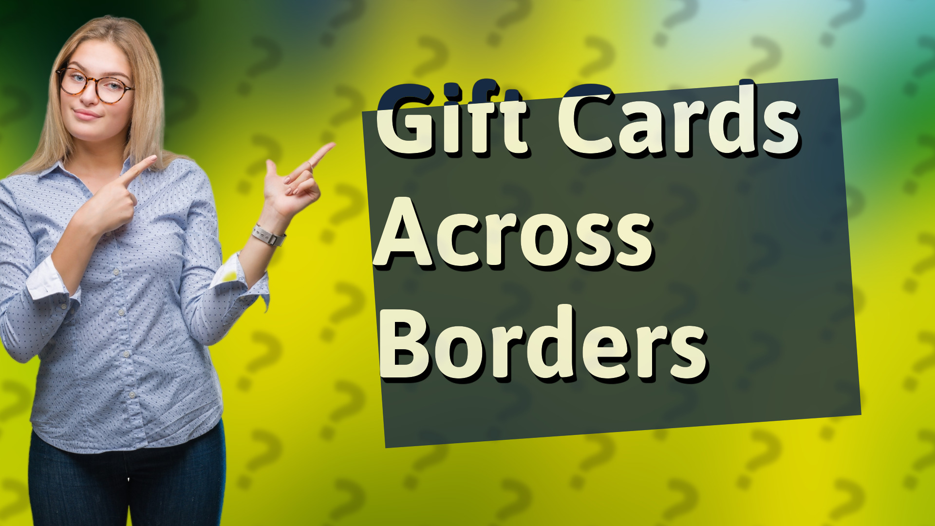 Gift Cards Across Borders