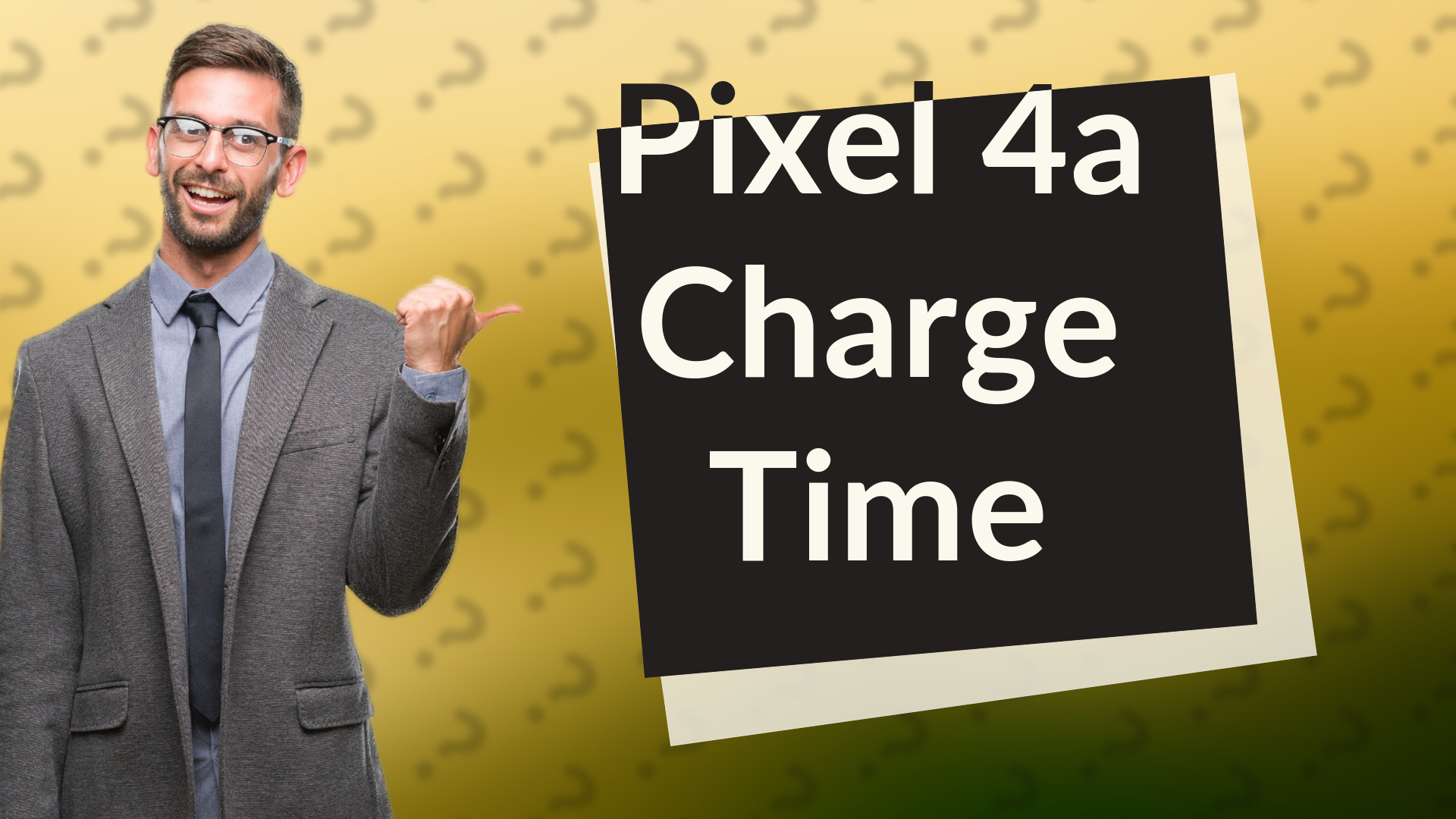 Pixel 4a Charge Time