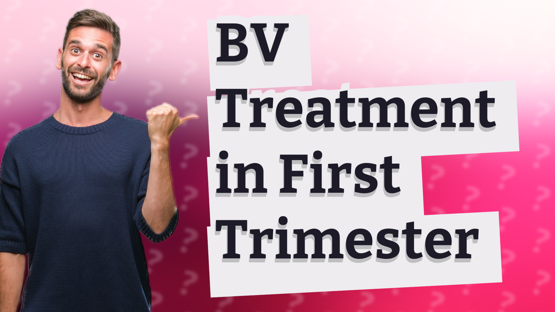 BV Treatment in First Trimester