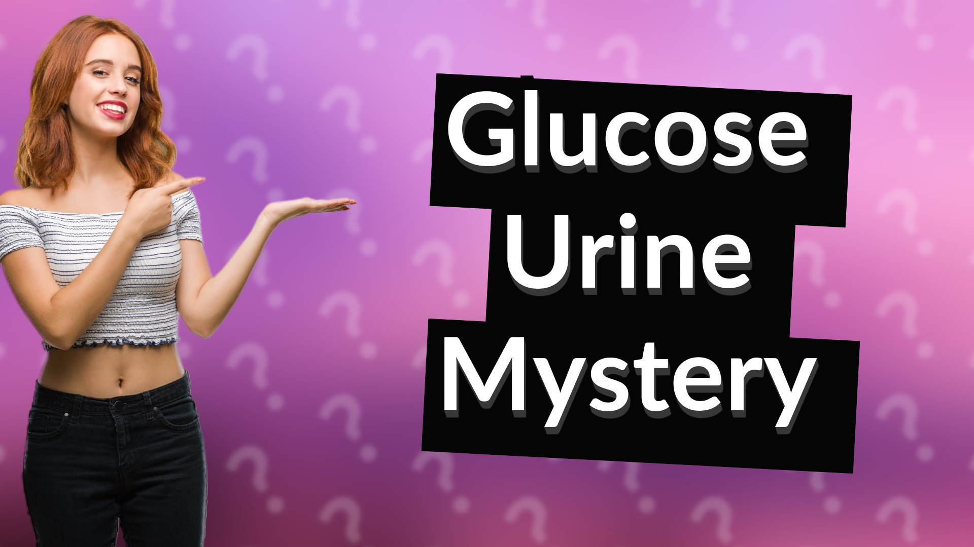 Glucose Urine Mystery