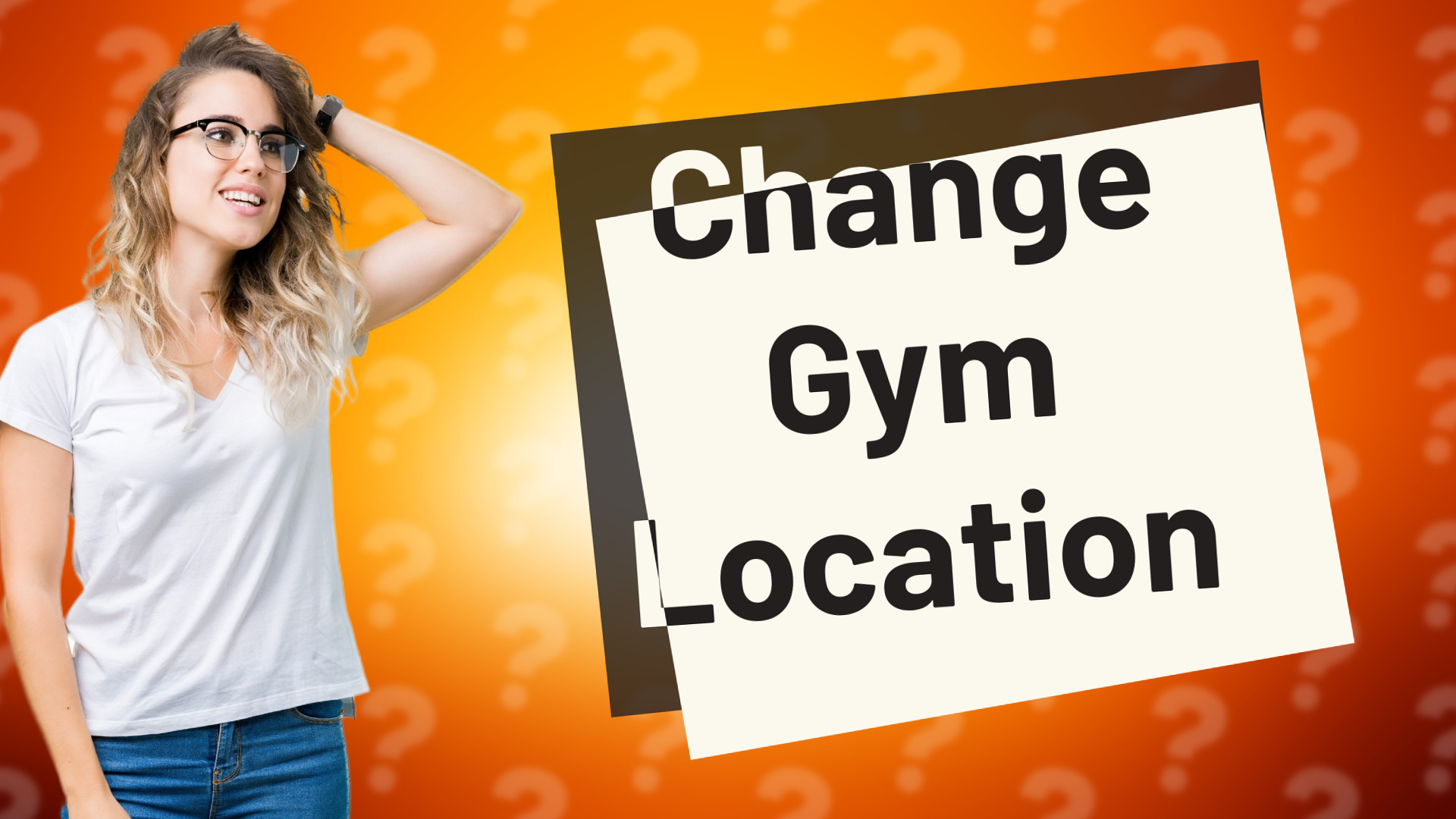 Change Gym Location