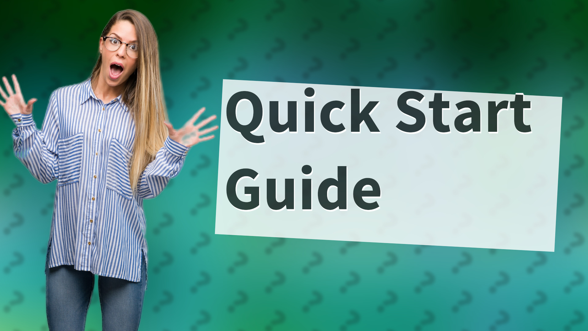 Quick Start Guide