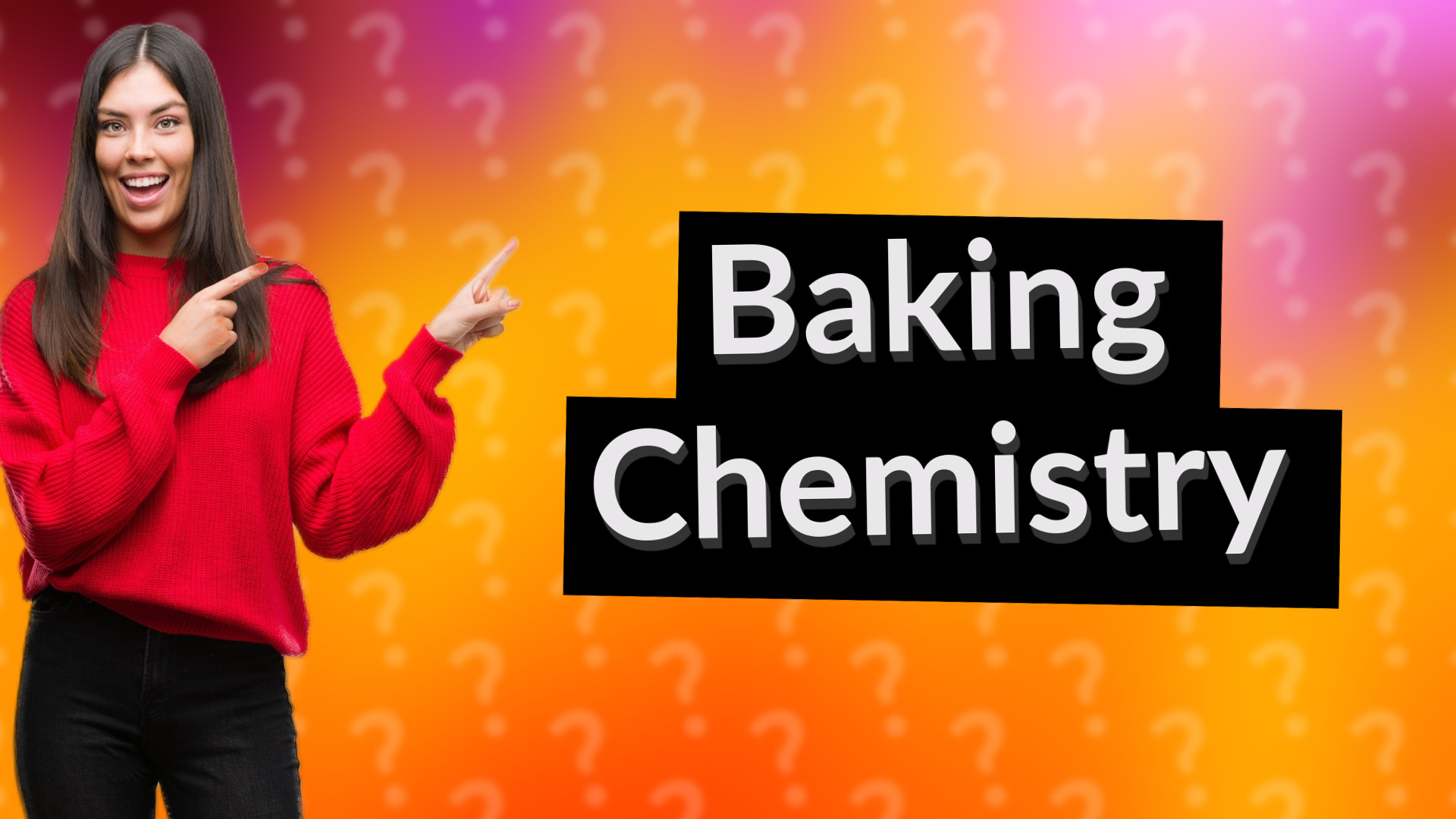 Baking Chemistry