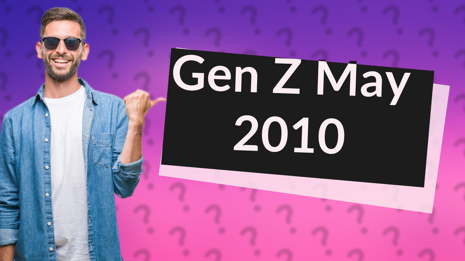 Gen Z May 2010