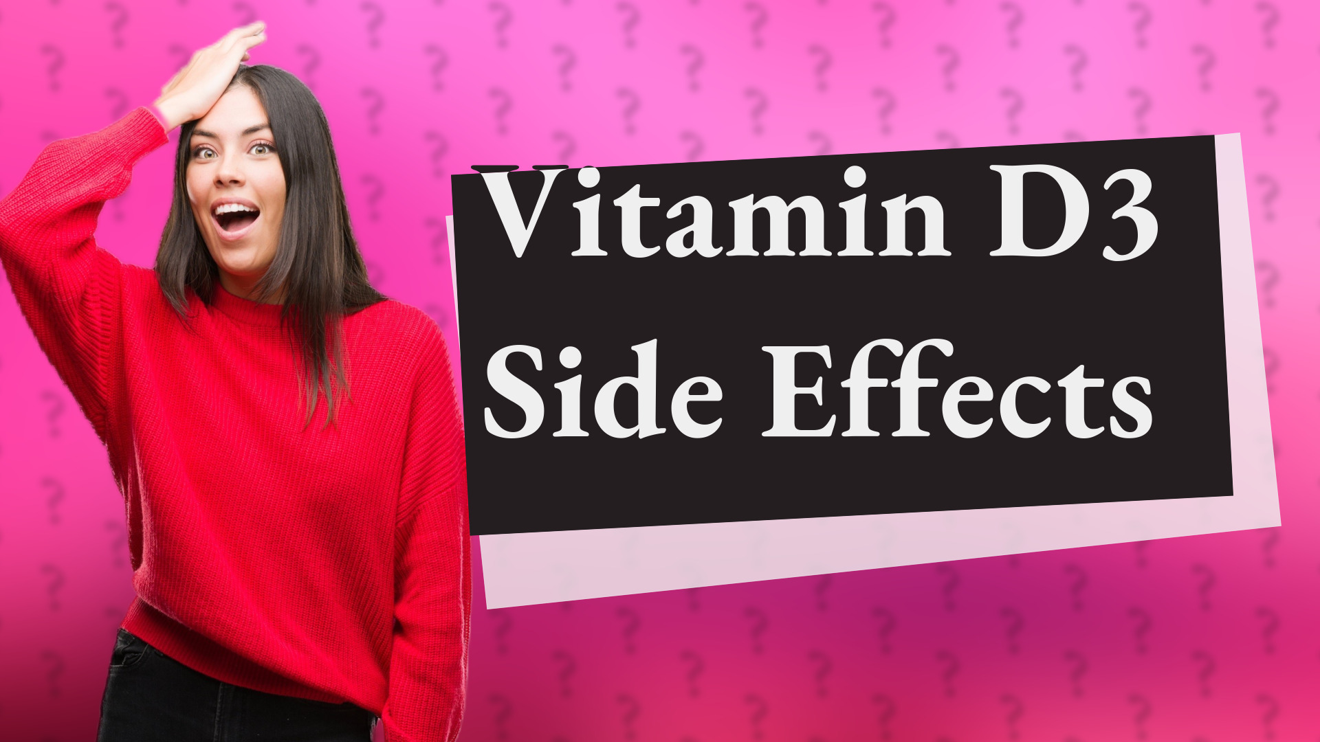 Vitamin D3 Side Effects