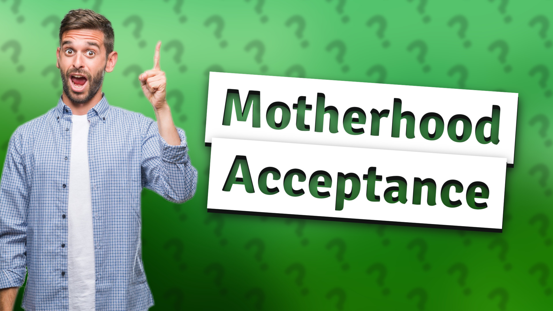 Motherhood Acceptance