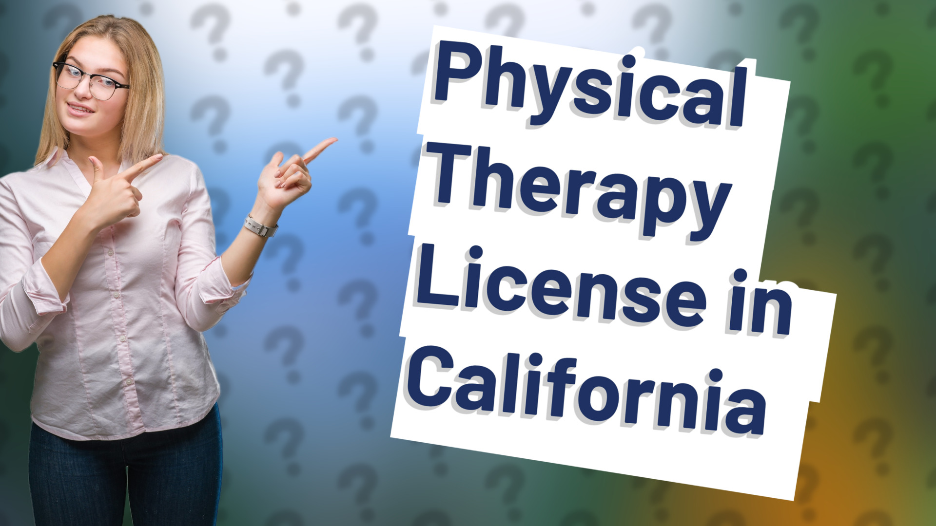 Physical Therapy License in California