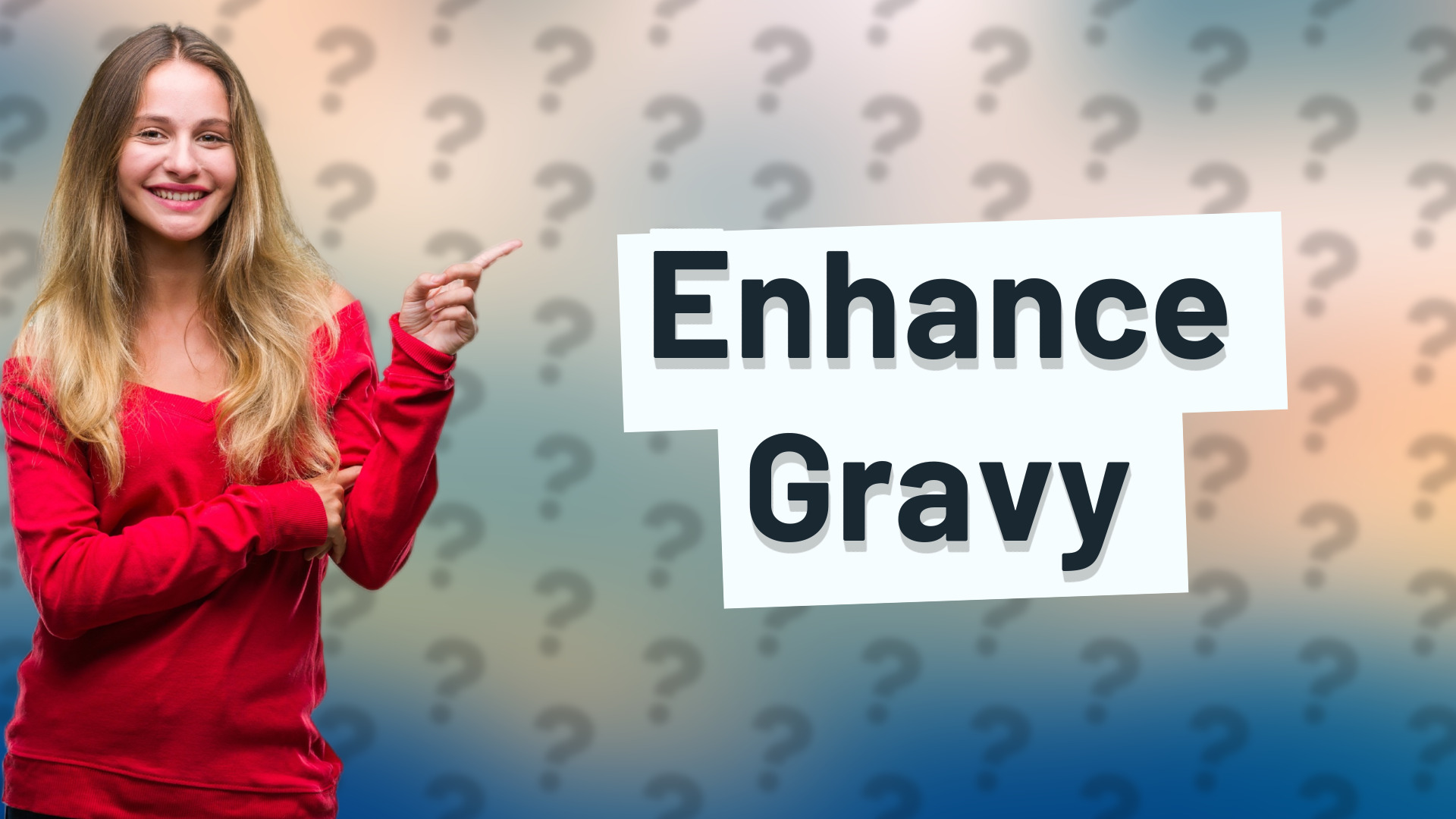 Enhance Gravy